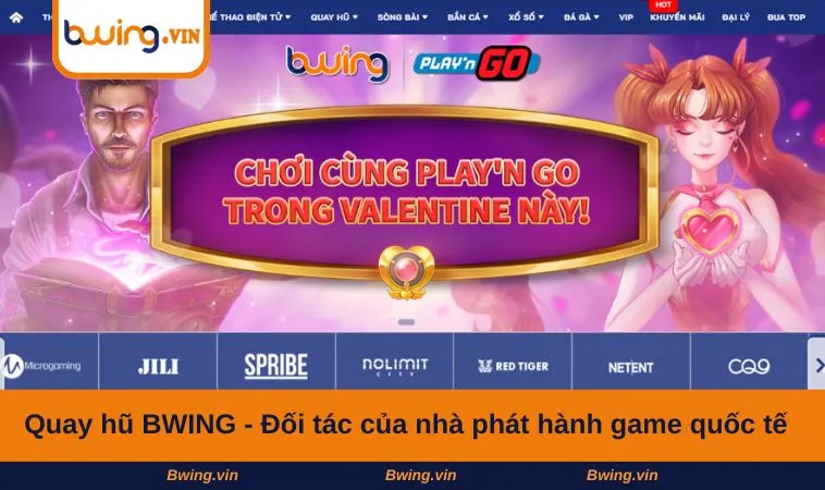 Quay hũ BWING - Đối tác của nhà phát hành game quốc tế