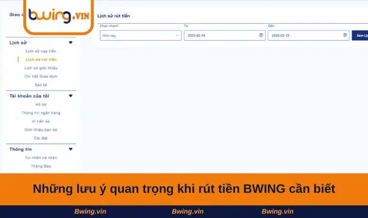 Những lưu ý quan trọng khi rút tiền BWING cần biết