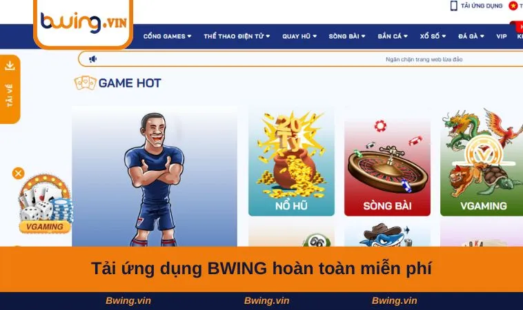 Tải ứng dụng BWING hoàn toàn miễn phí